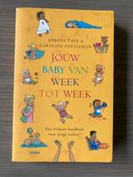 Boek “Jouw baby van week tot week”, Enlèvement ou Envoi, Comme neuf