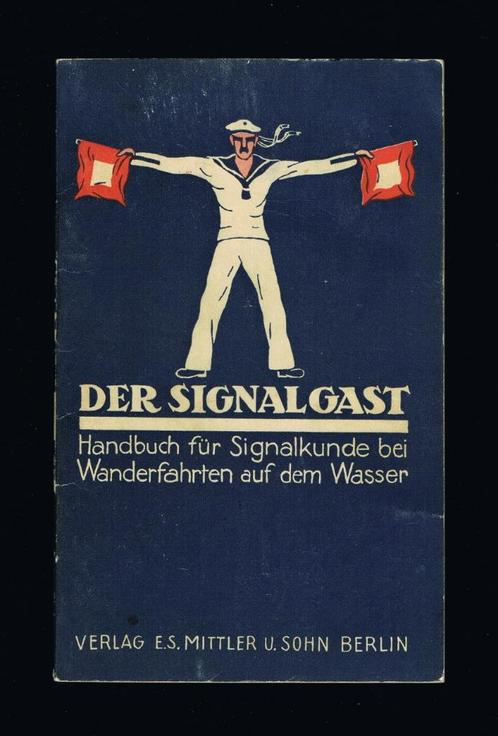 Der Signalgast (1933), Collections, Objets militaires | Seconde Guerre mondiale, Marine, Envoi