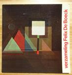 Felix de Boeck, de verzameling, Drogenbos, 1972, Boeken, Ophalen of Verzenden, Zo goed als nieuw, Schilder- en Tekenkunst