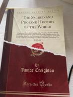 THE SACRED AND PROFANE HISTORY OF THE WORLD, VOL. 3 OF 4 - J, James Creighton, Ophalen of Verzenden