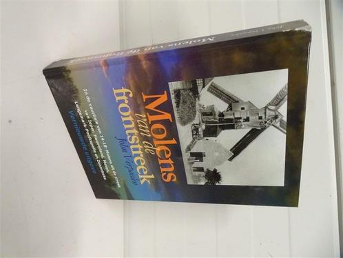 A6340. Molens in de Frontstreek [John Verpaalen], Boeken, Geschiedenis | Nationaal, Gelezen, Ophalen of Verzenden