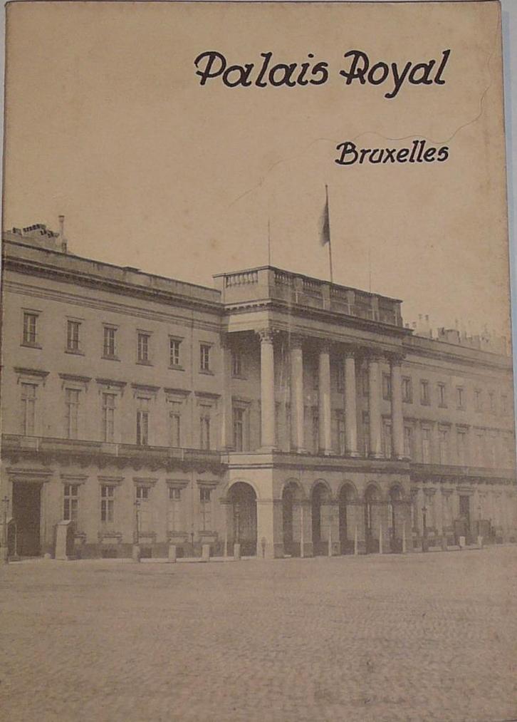 Boekje  :  Palais Royal Bruxelles   (doos 1️⃣6️⃣ ), Verzamelen, Koningshuis en Royalty, Ophalen of Verzenden