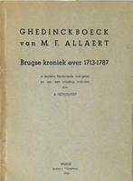 Ghedinckboeck van M.F.Allaert. Brugse Kroniek over 1713-1787, Gelezen, Ophalen of Verzenden