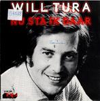 Vinyl, 7"   /   Will Tura – Nu Sta Ik Daar, Cd's en Dvd's, Vinyl | Overige Vinyl, Overige formaten, Ophalen of Verzenden