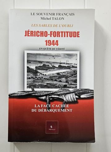 Jéricho-Fortitude 1944 : les sables de l'oubli : en quête de, Neuf, Talon Michel, Enlèvement ou Envoi, Deuxième Guerre mondiale