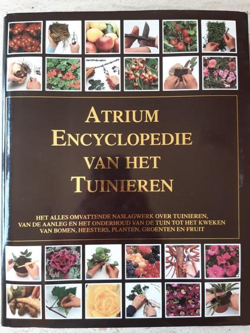 Atrium Encyclopedie van het Tuinieren, Livres, Maison & Jardinage, Comme neuf, Envoi