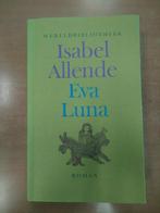 Art. 804 Isabel Allende - Eva Luna, Boeken, Ophalen of Verzenden, Wereld overig, Zo goed als nieuw, Isabel Allende