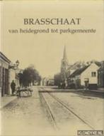 Brasschaat Van Heidegrond tot parkgemeente, Ophalen of Verzenden, Zo goed als nieuw