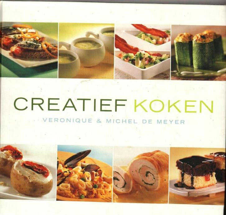 Creatief koken veronique en Michel De Meyer 720 blz, Boeken, Kookboeken, Zo goed als nieuw, Ophalen of Verzenden