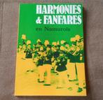 Harmonies & fanfares en Namurois - Namur, Livres, Enlèvement ou Envoi, Utilisé