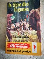 Bob Morane (Le tigre des lagunes)., Boeken, Avontuur en Actie, Gelezen, H. Vernes., Ophalen of Verzenden