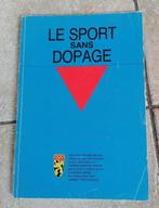 Livre : Le sport sans dopage de Janssen, Livres, Janssen, Course à pied et Cyclisme, Utilisé, Enlèvement ou Envoi