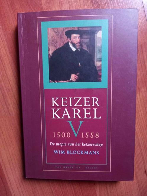 Keizer Karel V 1500-1558 - De utopie van het keizerschap, Boeken, Geschiedenis | Nationaal, Zo goed als nieuw, 15e en 16e eeuw