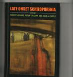 Late Onset  schizophrenia robert howard peter rabins 274 pag, Ophalen of Verzenden, Zo goed als nieuw