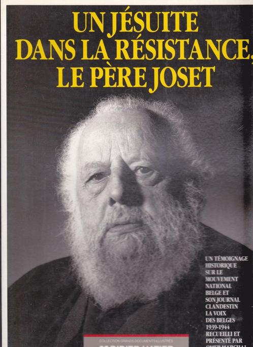 Un Jésuite dans la résistance, le Père JOSET - Omer MARCHAL, Livres, Guerre & Militaire, Neuf, Général, Deuxième Guerre mondiale