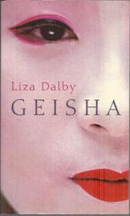 GEISHA  -  Liza Dalby, Ophalen of Verzenden, Zo goed als nieuw, Liza Dalby