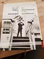 C. Leysen - 100 jaar Ahlers in Antwerpen.Nautica Scheepvaart, C. Leysen; O. Boehme, Ophalen of Verzenden, Zo goed als nieuw