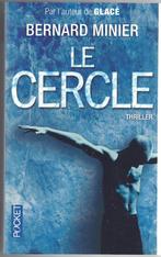 Bernard Minier - Le Cercle, Livres, Comme neuf, Bernard Minier, Belgique, Enlèvement ou Envoi