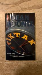Dean R. Koontz - Tiktak, Ophalen of Verzenden, Zo goed als nieuw, Dean R. Koontz