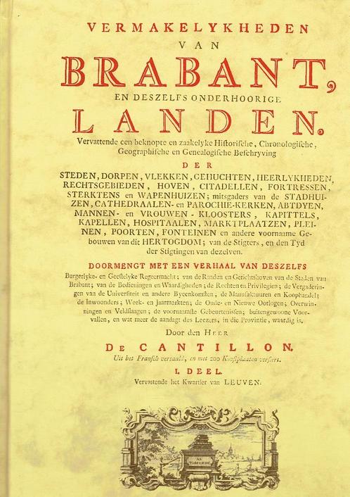 Vermakelykheden van Brabant, en deszelfs onderhoorige Landen, Boeken, Geschiedenis | Stad en Regio, Zo goed als nieuw, 20e eeuw of later