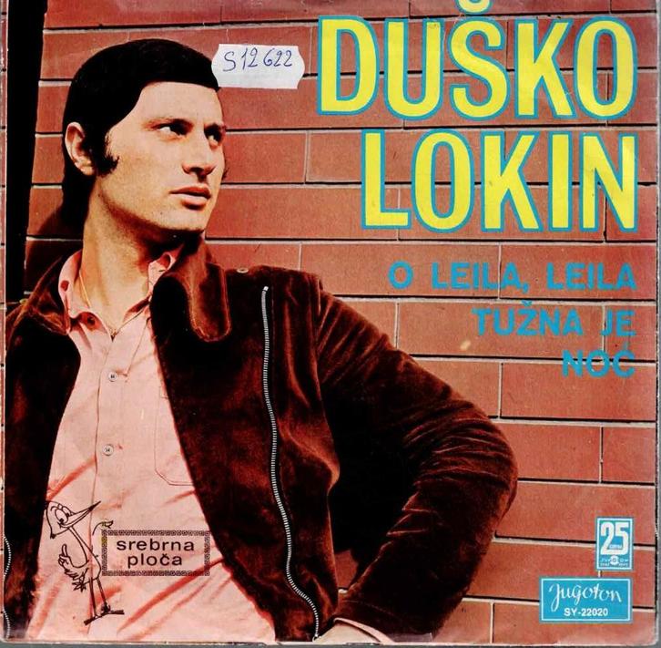 Vinyl, 7"   -   Duško Lokin – O Leila, Leila, Cd's en Dvd's, Vinyl | Overige Vinyl, Overige formaten, Ophalen of Verzenden