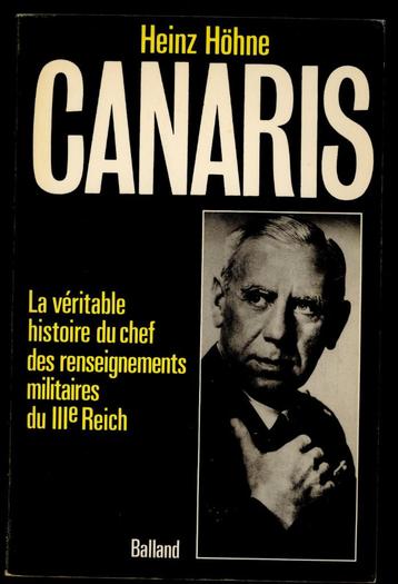 Canaris (histoire du chef de l'Abwehr) Heinz Höhne