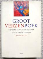 Groot Verzen Boek - 500 Gedichten Over Leven, Liefde en Dood, Boeken, Ophalen of Verzenden