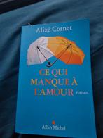 Alize Cornet - ce qui manque à l'amour, Ophalen of Verzenden, Zo goed als nieuw