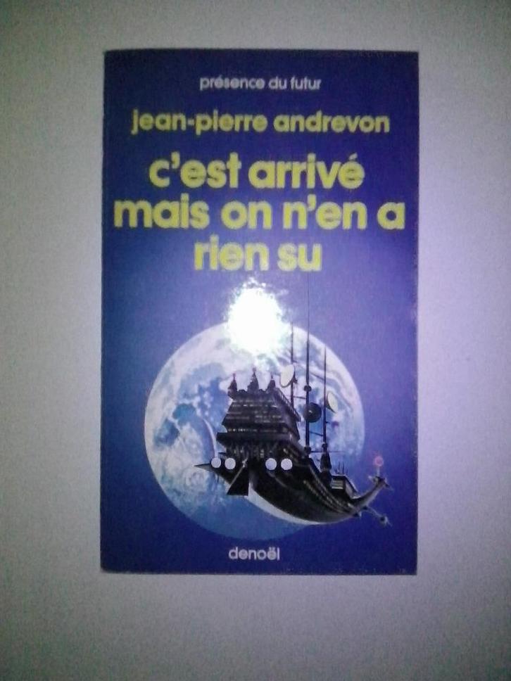 "C'est arrivé mais on n'en a rien su" (Jean-Pierre Andrevon), Boeken, Science fiction, Zo goed als nieuw, Ophalen of Verzenden