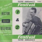Hector Delfosse – Festival 1 & 2 – Single, CD & DVD, 7 pouces, Pop, Utilisé, Enlèvement ou Envoi