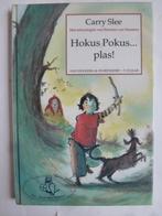 Hokus Pokus...Plas ! Carry Slee, Boeken, Ophalen of Verzenden, Gelezen, Carry Slee, Fictie algemeen