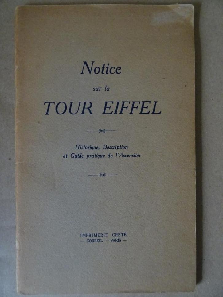 Notice sur la tour Eiffel livre sur la Tour Eiffel Paris1923, Antiquités & Art, Antiquités | Livres & Manuscrits, Enlèvement ou Envoi