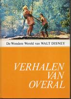DE WONDERLIJKE WERELD VAN WALT DISNEY - VERHALEN VAN OVERAL, Livres, Enlèvement ou Envoi, Fiction, Walt Disney, Utilisé