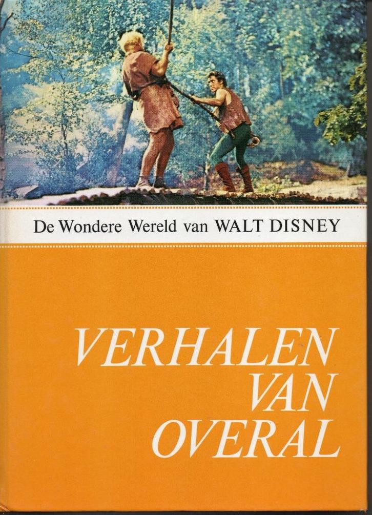 DE WONDERLIJKE WERELD VAN WALT DISNEY - VERHALEN VAN OVERAL, Livres, Livres pour enfants | Jeunesse | 10 à 12 ans, Utilisé, Fiction