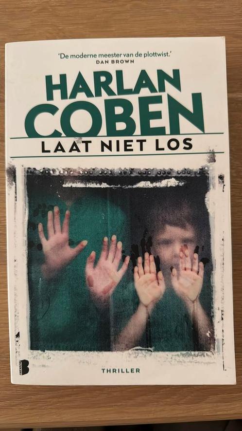 Harlan Coben - Laat niet los, Boeken, Thrillers, Zo goed als nieuw, Ophalen of Verzenden