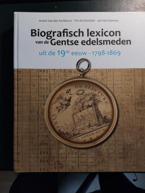 Biografisch Lexicon van de Gentse edelsmeden, Boeken, Kunst en Cultuur | Beeldend, Nieuw, Overige onderwerpen, Ophalen of Verzenden