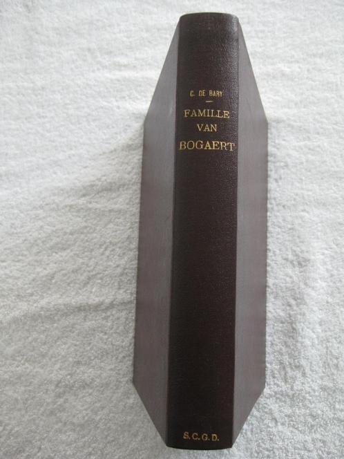 Familie Van Bogaert — Charles de Bary — 1937 - zeldzaam, Boeken, Geschiedenis | Nationaal, Gelezen, Ophalen of Verzenden