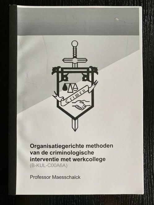 Organisatiegerichte methoden vd criminologische interventie, Boeken, Studieboeken en Cursussen, Zo goed als nieuw, Hoger Onderwijs