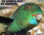 Boek ‘De wereld van de koralen’., Boeken, Ophalen of Verzenden, Gelezen