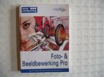 Foto- & Beeldverwerking Pro, Ophalen of Verzenden