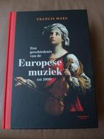 Een geschiedenis van de Europese muziek tot 1900, Ophalen of Verzenden, Zo goed als nieuw, Francis Maes