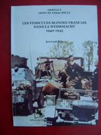 Les véhicules aveugles de la Wehrmacht 1940-1945., Livre ou Revue, Armée de terre, Enlèvement ou Envoi