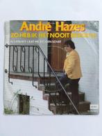 Andre Hazes - Zo Heb Ik Het Nooit Bedoeld, Ophalen of Verzenden, Nederlandstalig