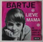 45 toeren plaatje BARTJE lieve mama (GESIGNEERD), Cd's en Dvd's, Vinyl | Nederlandstalig, Ophalen of Verzenden, Zo goed als nieuw