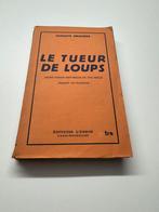 Le tueur de loups Auguste Snieders roman ancien vintage, Enlèvement ou Envoi, Comme neuf