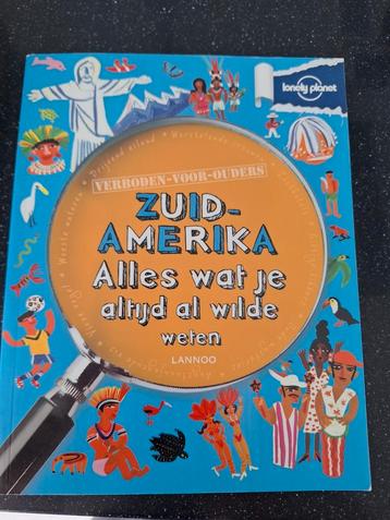 Zuid-Amerika, alles wat je altijd al wilde weten disponible aux enchères