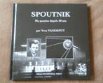 SPOUTNIK (Yves VANDEPUT) Ma passion depuis 50 ans, Ophalen of Verzenden, 20e eeuw of later, Gelezen