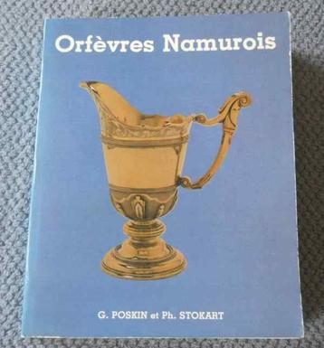 Orfèvres namurois (G. Poskin et Ph. Stokart) - Namur beschikbaar voor biedingen