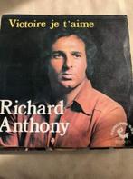 7" Richard Anthony, Victoire je t'aime, CD & DVD, Enlèvement ou Envoi
