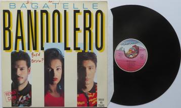 Bandolero - Bagatelle. Maxi, Enlèvement ou Envoi, Utilisé, 12 pouces, Disco